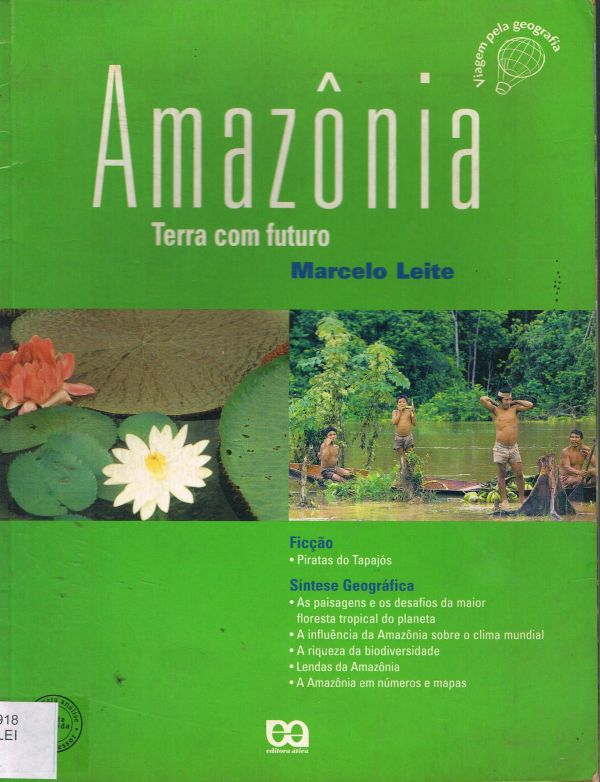 Amazônia: Terra com futuro